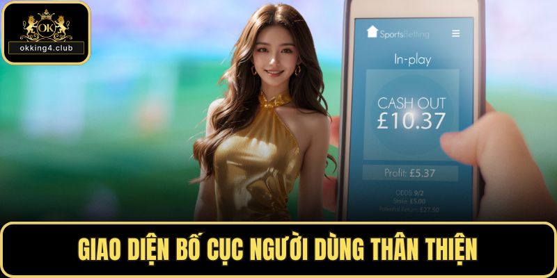 Giao diện bố cục người dùng thân thiện