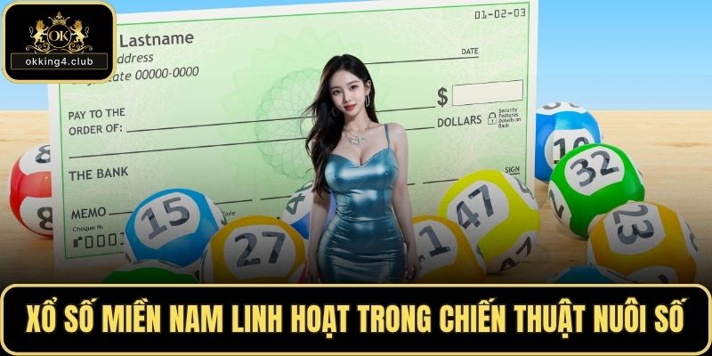 Xổ số miền Nam linh hoạt trong chiến thuật nuôi số