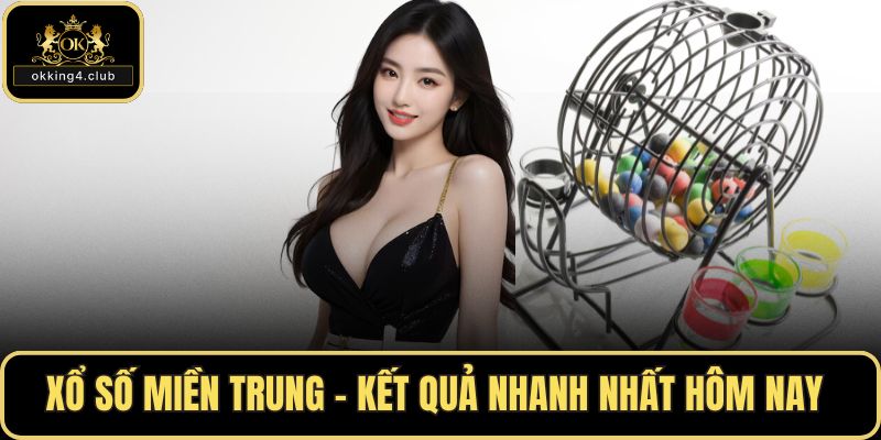 Xổ số miền Trung