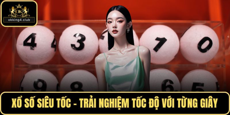 Xổ số siêu tốc